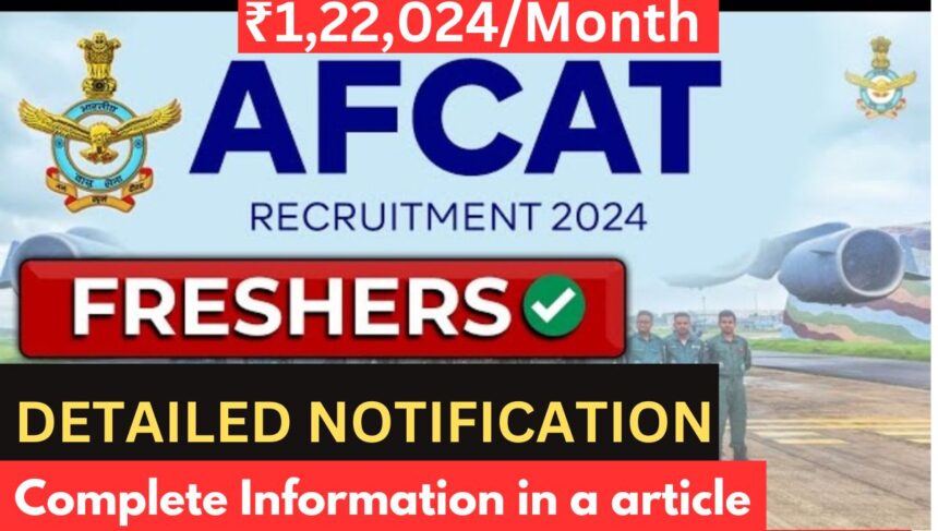 AFCAT 2 Recruitment 2024 Latest Job Vacancy Notification online apply check Exam date Eligibility Criteria Admit Card....